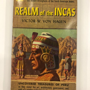 REALM Of The INCA - Victor Von Hagen