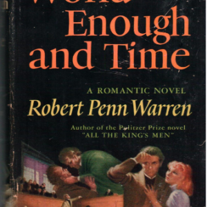 World Enough and Time, Robert Penn Warren, Free Ship in USA