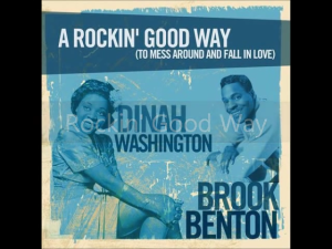 A Rocking Good Way , Brook Benton, Dinah Washington