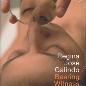 Regina José Galindo: Bearing Witness