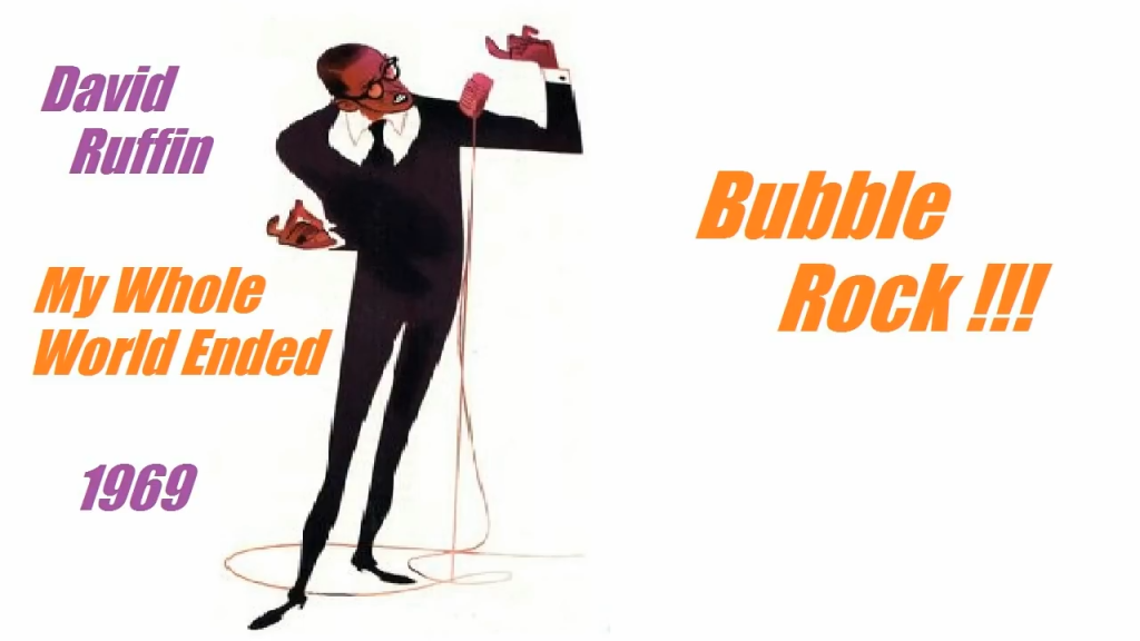 David Ruffin, My Whole World Ended1969