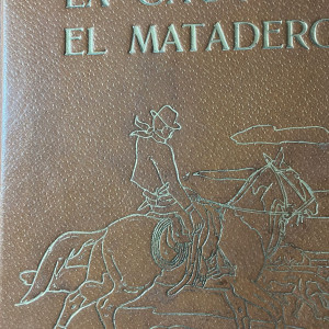 LA CAUTIVA EL MATADERO, Esteban Echeverria , Segunda Edicion 1958 Print Argentina