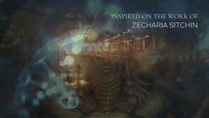 ANUNNAKI MOVIE 2  Lost Book of Enki - Zecharia Sitchin Tablet 6 to 9