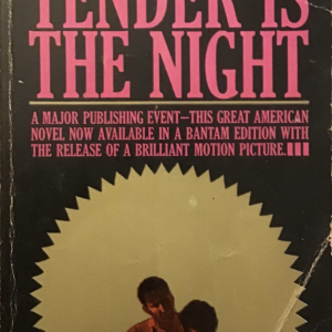 TENDER IS THE NIGHT, F. Scott Fitzgerald, Bantam Books