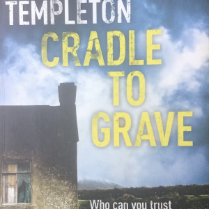 CRADLE TO GRAVE, Aline Templeton