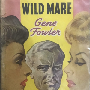 SHOE THE WILD MARE, Gene Fowler, An Auon Book