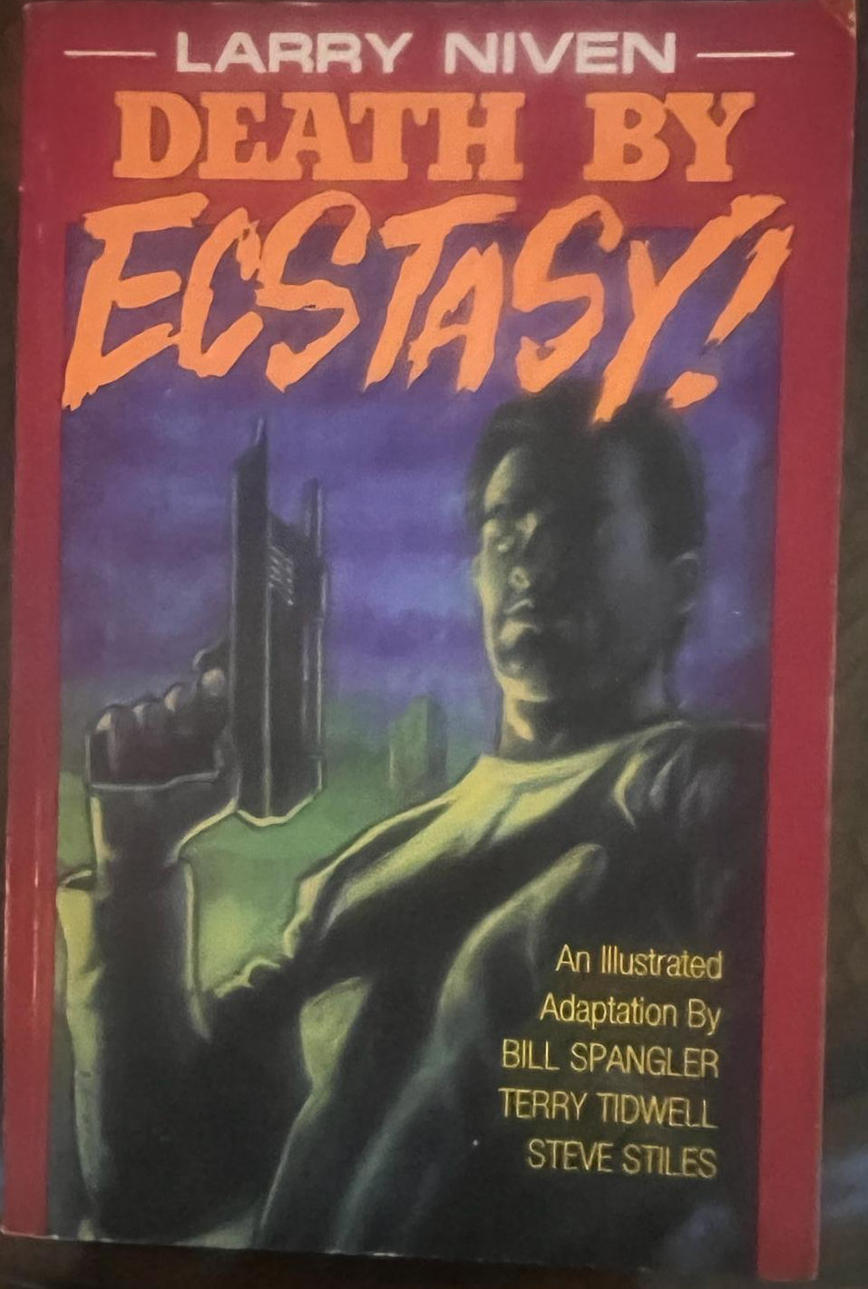 Death by Estacy, Larry Niven, Adopted by Bill Strangler/ Terry TidwellSteve Stiles, Malibu Grapghic