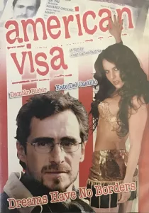 American Visa | Dreams Have No Border | Demian Bichir | Kate Del Castillo | Latin