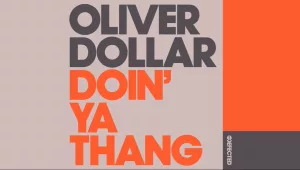Oliver Dollar,  Doin' Ya Thang, Defected, HouseMusic, DanceMusic