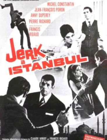 Jerk à Istanbul, Michel Constantin, Jean-François Poron
