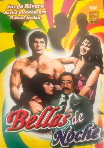 Bellas De La Noche | Jorge Rivera, Sasha Montenegro | Laguna Film, Spanish, Latin