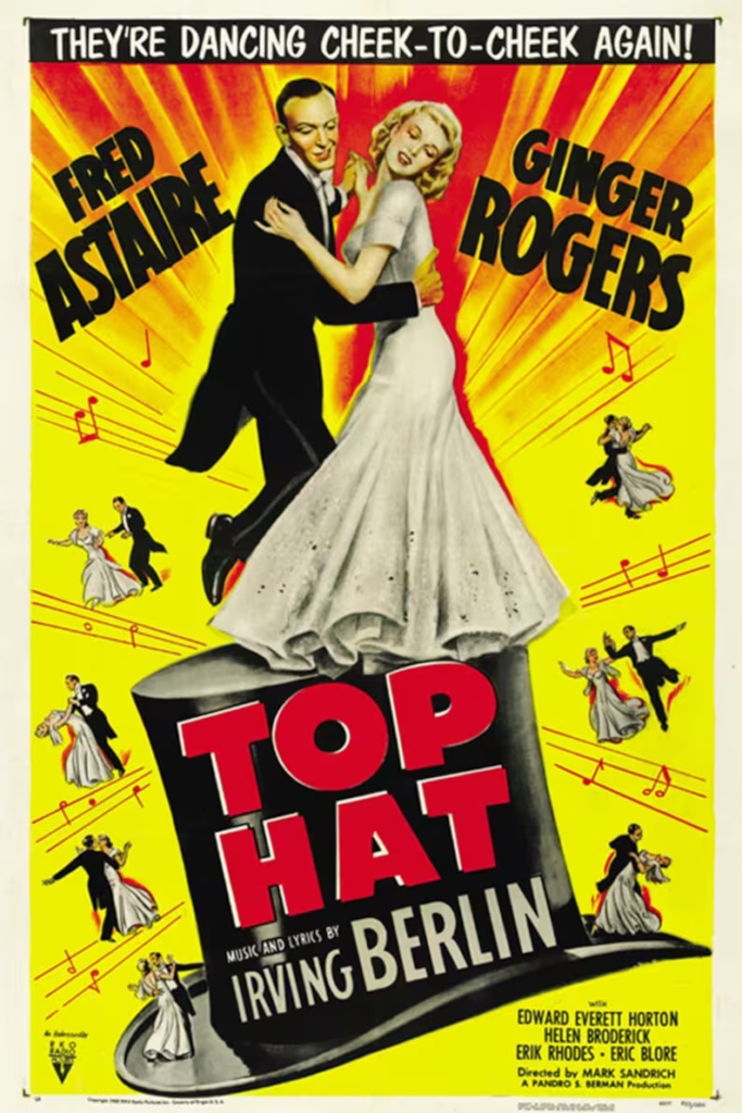 Top Hat, 1935, Fred Astaire, Ginger Rogers, Eric Blore