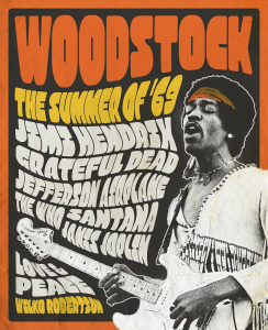 Jimi Hendrix, Live at Woodstock, The Summer Of '69