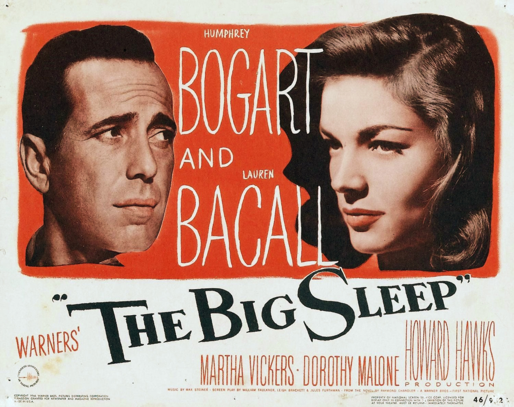The Big Sleep, Howard Hawks, William Faulkner, 1946
