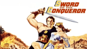 Sword of the Conqueror, Jack Palance, Eleonora Rossi Drago,1961