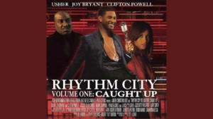 Rhythm City Volume One, Caught Up, P. Diddy, Usher, Joy Bryant, 2004
