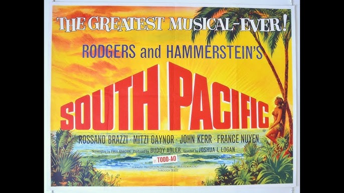 South Pacific, Musical Romance, 1958 Rossano Brazzi, Mitzi Gaynor,  John Kerr