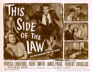 This Side of the Law, Kent Smith, Viveca Lindfors, 1950