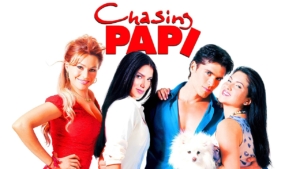 Chasing Papi, Sofía Vergara, Roselyn Sánchez, Jaci Velasquez, 2003