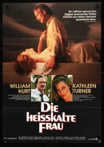 Body Heat, William Hurt, Kathleen Turner, (1981), [Sign into (M) area to see Movie]