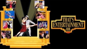 That's Entertainment III, with Gene Kelly, Cyd Charisse, June Allyson, 1994