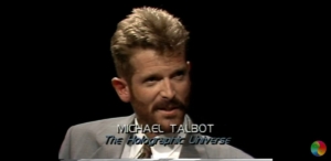 THE HOLOGRAPHIC UNIVERSE, Michael Talbot, Remastered