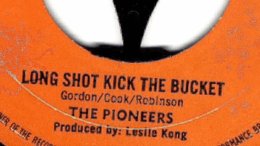 The Pioneers  Long Shot Kick De Bucket (Official Video)