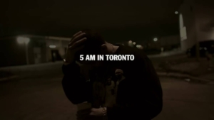 Drake, 5AM In Toronto, Music Official Video