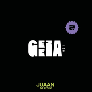 Juaan, Dr. Ritmo, Electronic, Electro House,12", EP [GEEZA001]