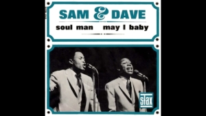 Soul Man, Sam & Dave, Sweat 'n' Soul: Anthology,1967