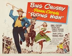 Riding High (1950), Bing Crosby, Coleen Gray , Charles Bickford