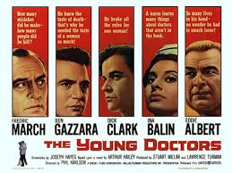 The Young Doctors 1961 with Frederic March, Ben Gazzara, Dick Clark and Ina Bali