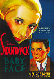 Baby Face, Barbara Stanwyck (1933)