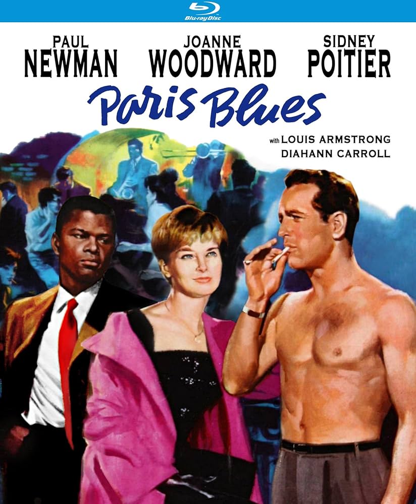 Paris Blues (1961), Paul Newman, Sidney Poitier,Joanne Woodward , Diahann Carroll