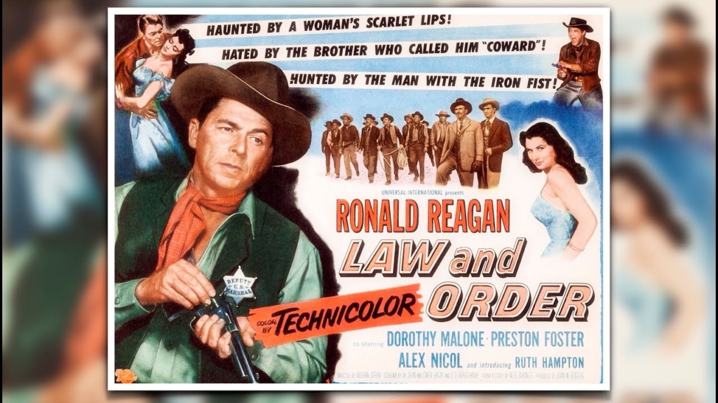 Law and Order (1953), Ronald Reagan, Dorothy Malone, Preston Foster