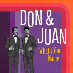What's Your Name, Don & Juan (1962)