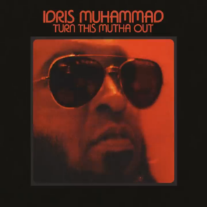 Could Heaven Ever Be Like This, Idris Muhammad