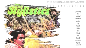 Album cover for The Stylistics' original debut album, featuring a collage of people among tall grass and a lime-green 'Stylistics' logo.