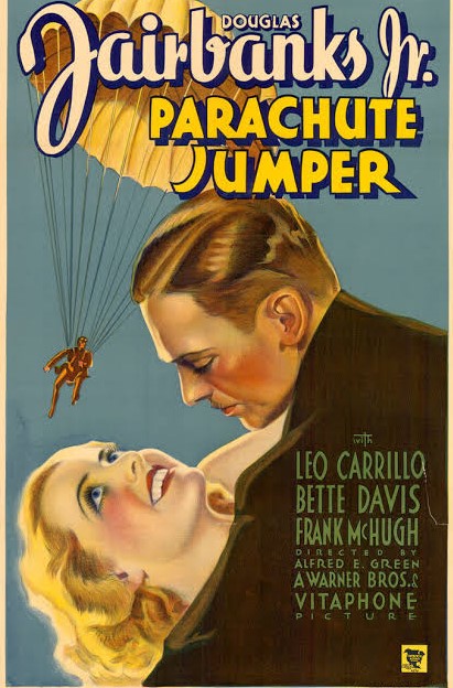Parachute Jumper (1933) ,Douglas Fairbanks Jr., Leo Carrillo, Bette Davis
